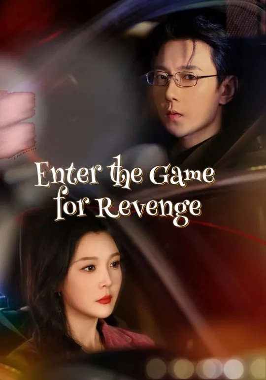 Enter the Game for Revenge